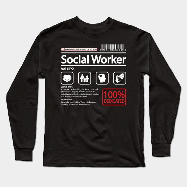 Funny Social Worker Values Social Work Long Sleeve T-Shirt by White Martian